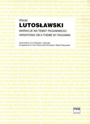 Lutoslawski, W: Variations on a Theme by Paganini