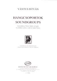 Vantus, Istvan: Soundgroups (children's chorus)
