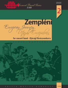 Zempleni, Laszlo: European Journey (concert band score)