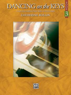 Catherine Rollin: Dancing on the Keys, Book 3