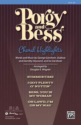 George Gershwin: Porgy and Bess: Choral Highlights SAB