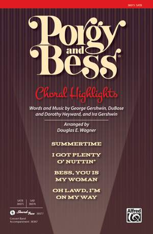 George Gershwin: Porgy and Bess: Choral Highlights SATB