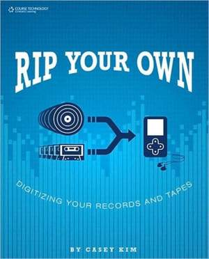 Rip Your Own