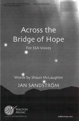 Jan Sandström_Shaun McLaughlin: Across the Bridge of Hope
