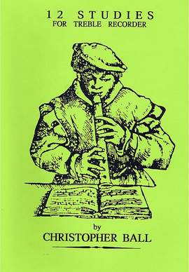 Ball, C: 12 Studies for Treble Recorder