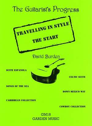 The Guitarist's Progress: Travelling in Style (The Start)
