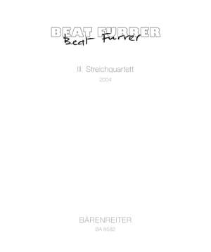 Furrer, Beat: String Quartet No. 3