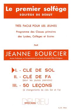 Bourcier, Jeanne: Premier solfege Vol.1 - Cle de Sol