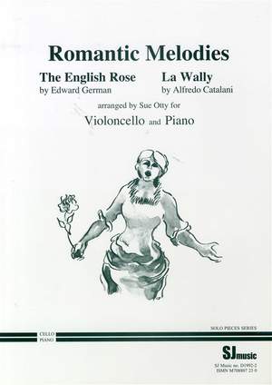 Alfredo Catalani & Edward German: Romantic Melodies: La Wally & the English Rose