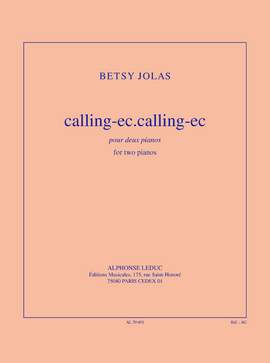 Betsy Jolas: Calling-ec.calling-ec pour 2 pianos