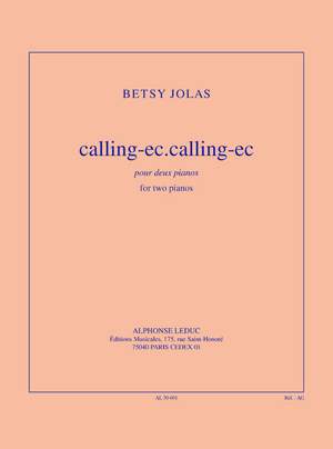 Betsy Jolas: Calling-ec.calling-ec pour 2 pianos