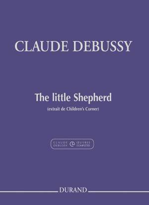 Debussy: The Little Shepherd (Crit.Ed.)
