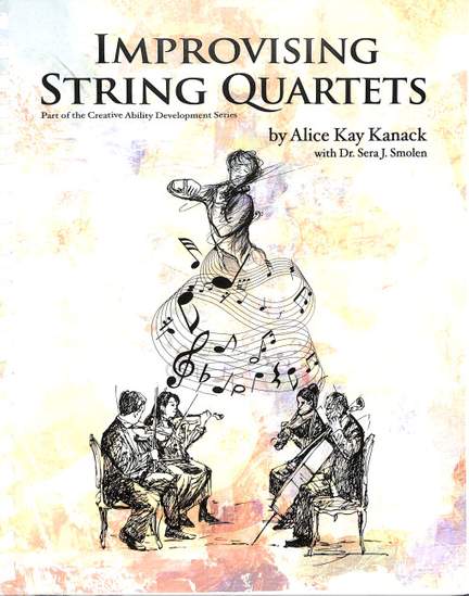 Alice Kay Kanack: Improvising String Quartets