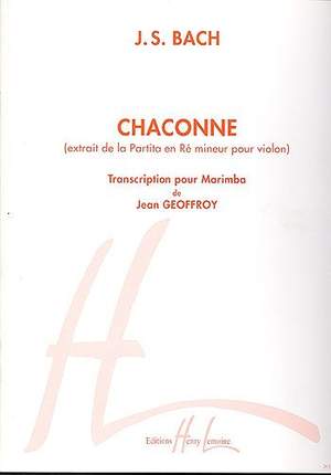 Bach: Chaconne, from the Partita in D minor for violin (BWV1004)
