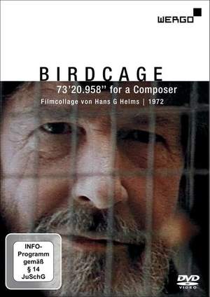 Cage, J: Birdcage / 73'20.958'' For A Composer