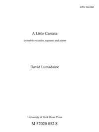 David Lumsdaine: A Little Cantata