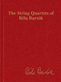 Bartók, B: The String Quartets of Béla Bartók