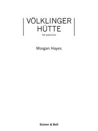 Hayes: Völklinger Hütte for Violin, Cello and Piano