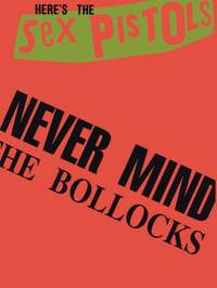 The Sex Pistols: Never Mind the Bollocks