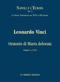 Vinci, L: Oratorio di Maria dolorata