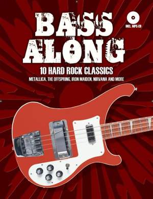 Bass Along - 10 Hard Rock Classics