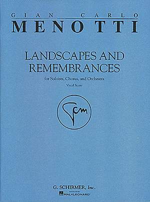 Menotti: Landscapes & Remembrances