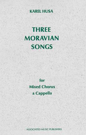Husa: Three Moravian Songs