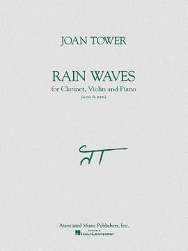 Joan Tower: Rain Waves