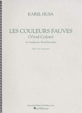 Karel Husa: Les Couleurs Fauves (Vivid Colors)