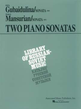 Sofia Gubaidulina: Two Piano Sonatas by Young Soviet Composers
