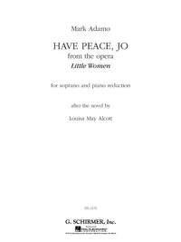 Mark Adamo: Have Peace, Jo (from the Opera Little Women)