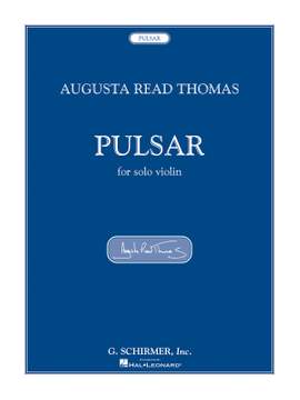 Augusta Read Thomas: Pulsar