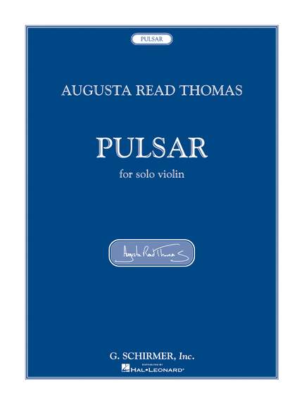 Augusta Read Thomas: Pulsar