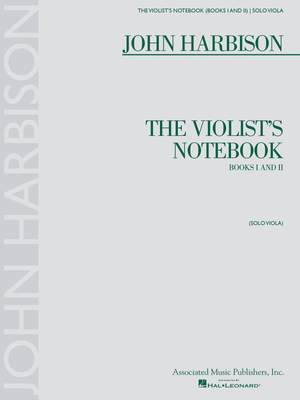 John Harbison: The Violist's Notebook
