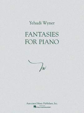 Yehudi Wyner: Fantasies