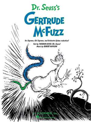 Kapilow: Dr. Suess's Gertrude McFuzz