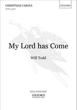 Todd, Will: My Lord has Come