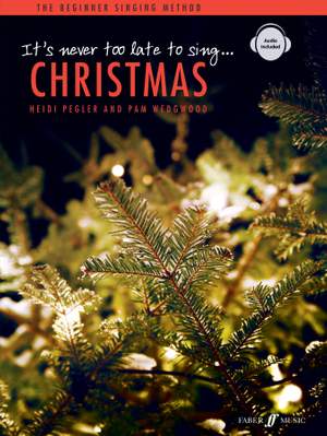 H. Pegler_Pam Wedgwood: It's never too late to sing: Christmas