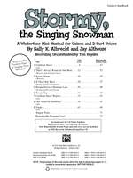 Sally K. Albrecht/Jay Althouse: Stormy, the Singing Snowman Product Image