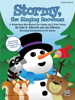 Sally K. Albrecht/Jay Althouse: Stormy, the Singing Snowman