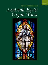 Gower, Robert: The Oxford Book of Lent and Easter Organ Music