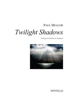 Paul Mealor: Twilight Shadows