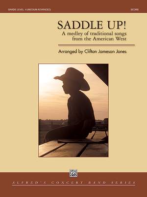Clifton Jameson Jones: Saddle Up!