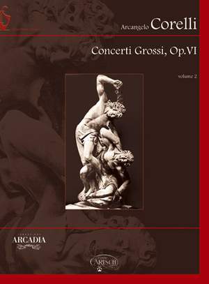 Corelli: Concerti Grossi Op.VI Volume 2