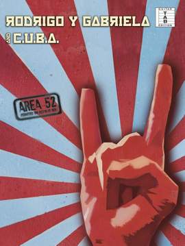 Rodrigo y Gabriela: Area 52