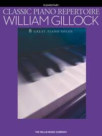 William Gillock: Classic Piano Repertoire