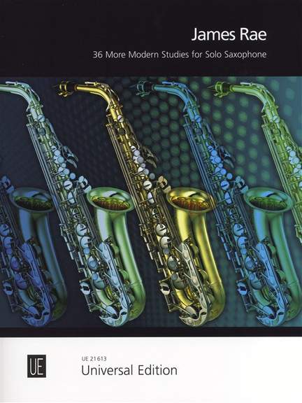 Rae, James: 36 More Modern Studies for Solo Saxophone