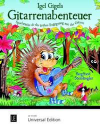 Steinkogler Sie: Igel Gigels Gitarrenabenteuer Band 1