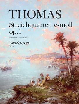 Thomas, A: Streichquartett E minor op. 1