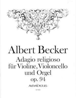 Becker, A: Adagio religioso op. 94